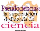 Imagen principal del artículo La superstición disfrazada de ciencia